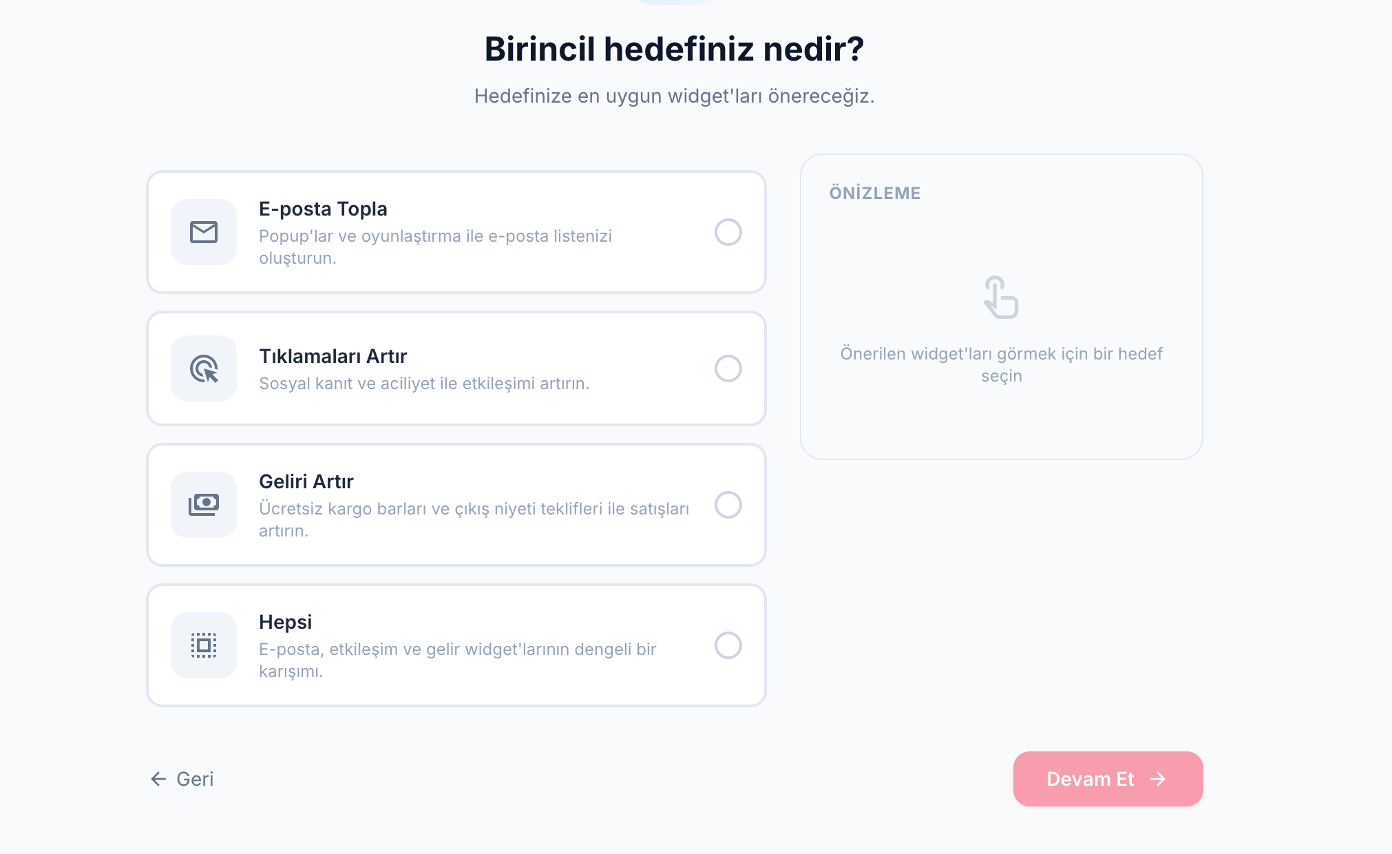 Onboarding Adim 2 — Birincil hedefiniz nedir? E-posta Topla, Tiklamalari Artir, Geliri Artir, Hepsi secenekleri