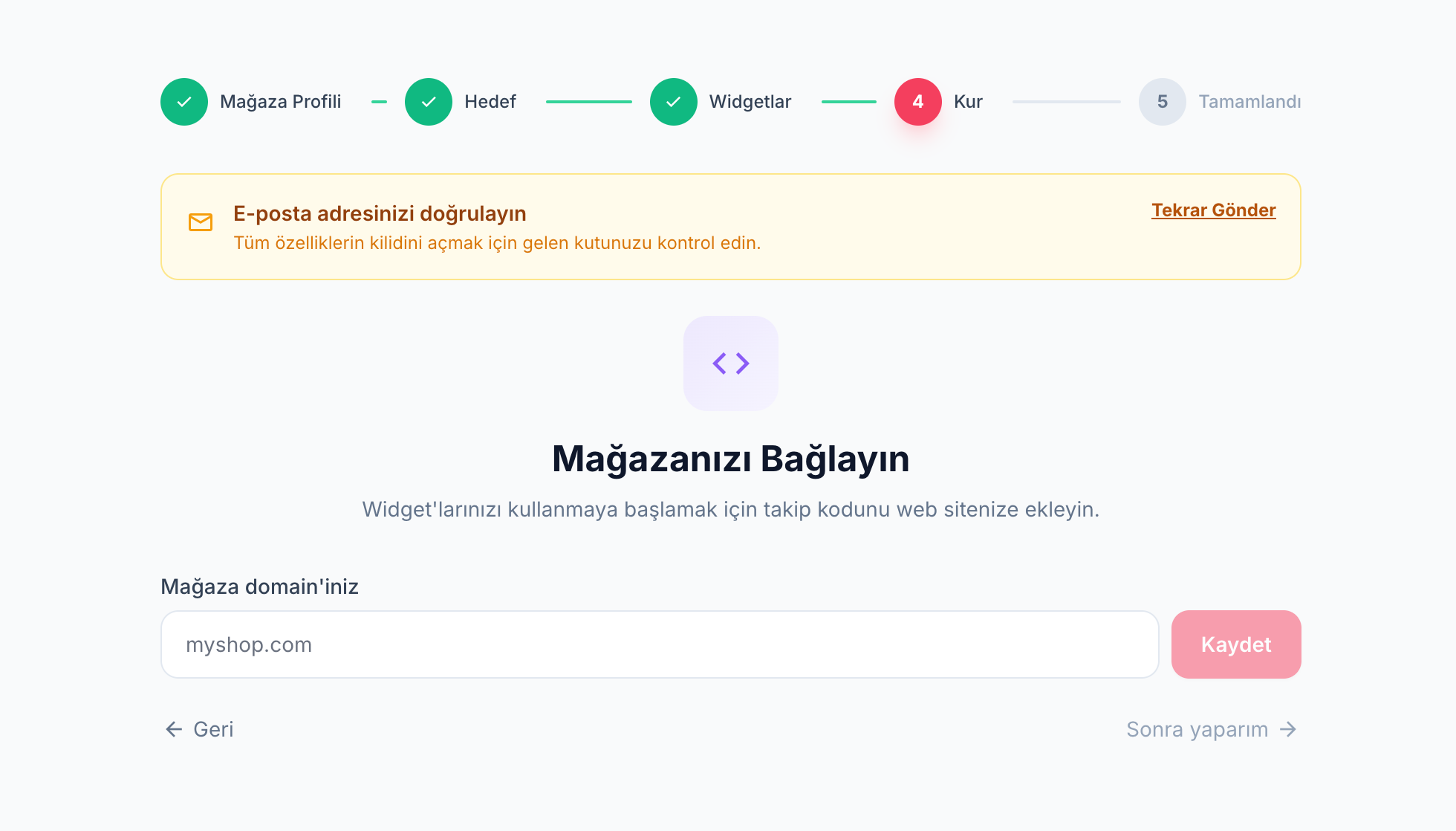 Onboarding Adim 4 — Magazayi Baglayin: domain girisi ve e-posta dogrulama uyarisi