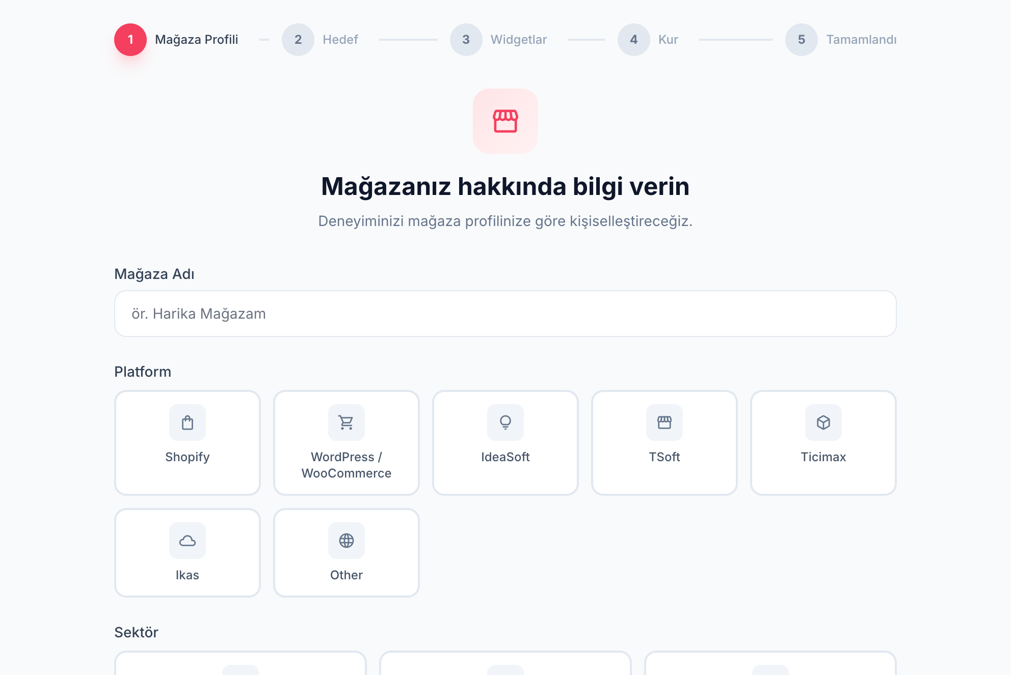 Onboarding Adim 1 — Magaza Profili: magaza adi, platform ve sektor secimi